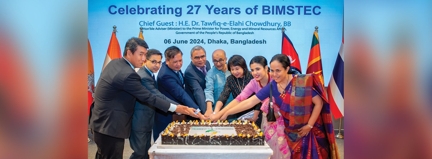 BIMSTEC Celebrates its 27th Anniversary