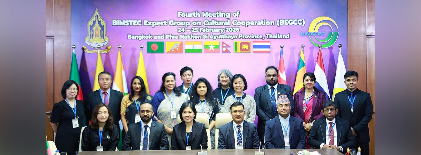 Fourth Meeting of the BIMSTEC Expert Group on Cultural Cooperation (BEGCC)